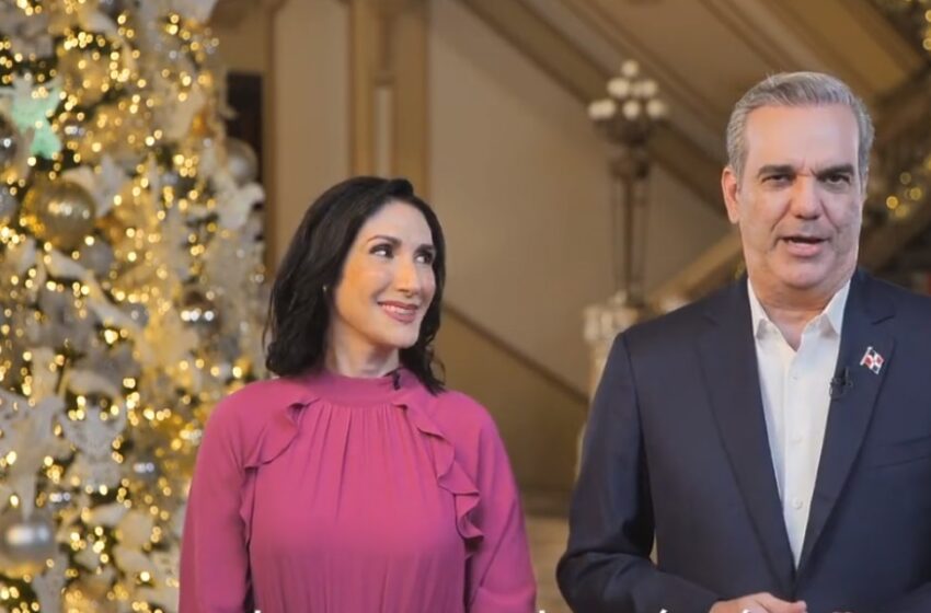  Abinader y Raquel Arbaje envían mensaje al pueblo por Año Nuevo