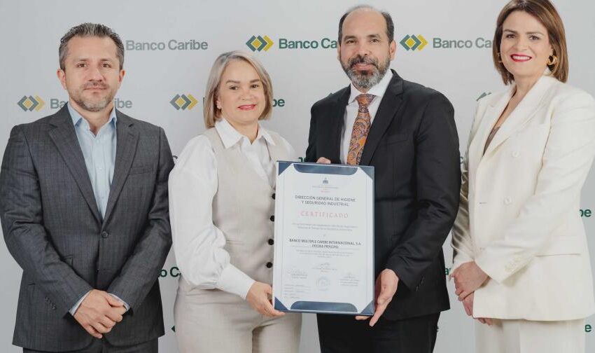  Banco Caribe alcanza el 97 % de sus sucursales certificadas en seguridad y salud laboral