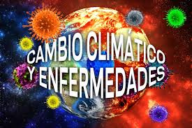  Cambio climático y enfermedades infecciosas: una amenaza en expansión