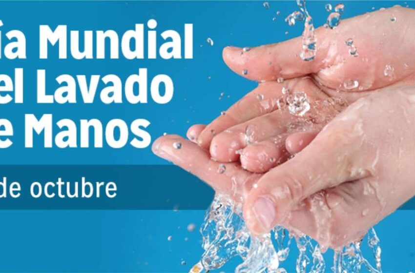  15 de octubre: Día Mundial del Lavado de Manos, una práctica simple que salva vidas