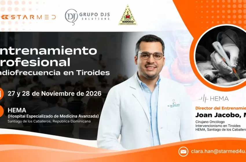  Santiago acogerá entrenamiento profesional en radiofrecuencia para el tratamiento de nódulos tiroideos